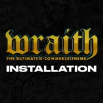 Wraith Installation